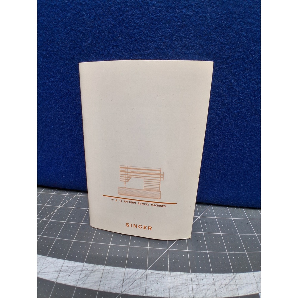 Singer Instruction Manual White 10 and 13 Pattern Sewing Machines 317199001